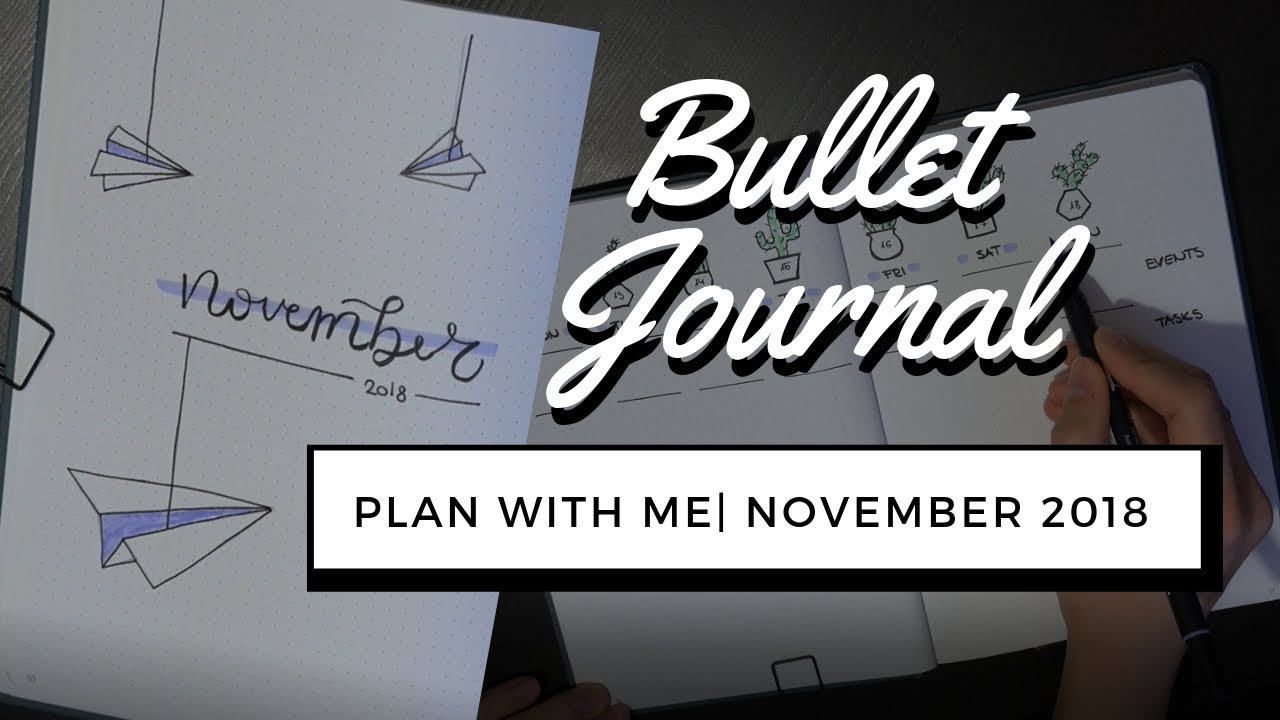 My First Bullet Journal | PLAN WITH ME | November 2018 Setup