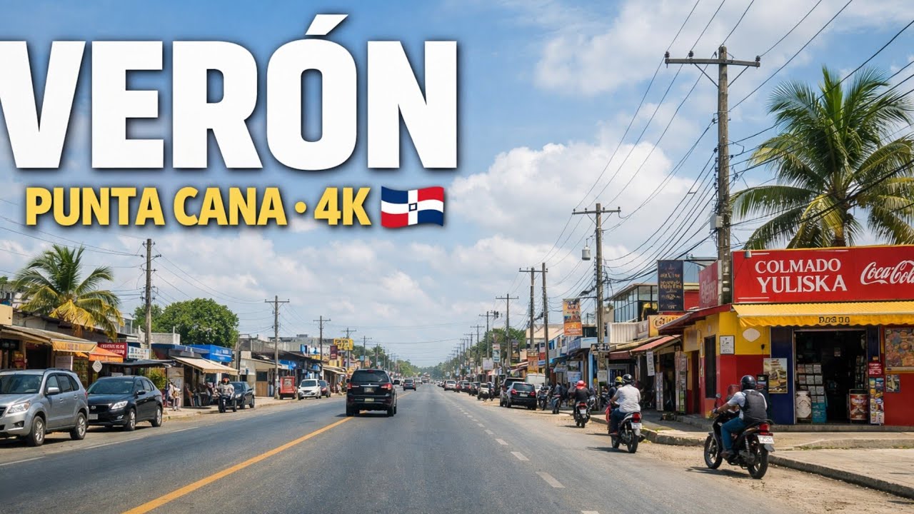 VERÓN, Punta Cana 🇩🇴 | Driving Tour (4K UHD) – Real Street Views & Local Life