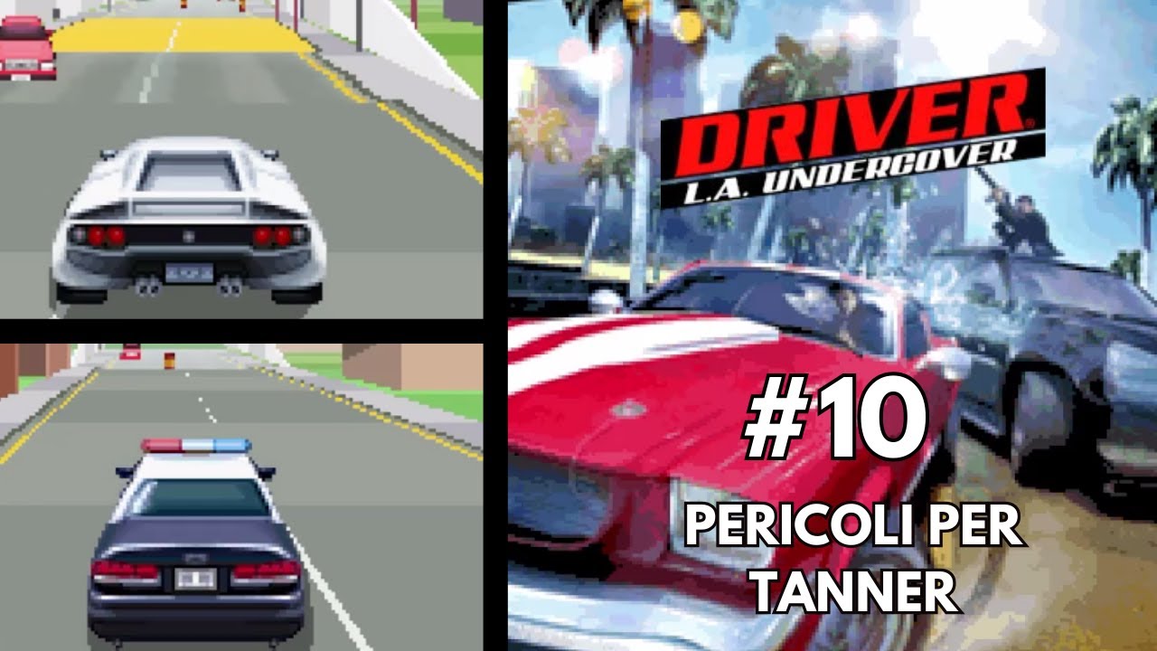 DRIVER L.A. UNDERCOVER #10 PERICOLI PER TANNER