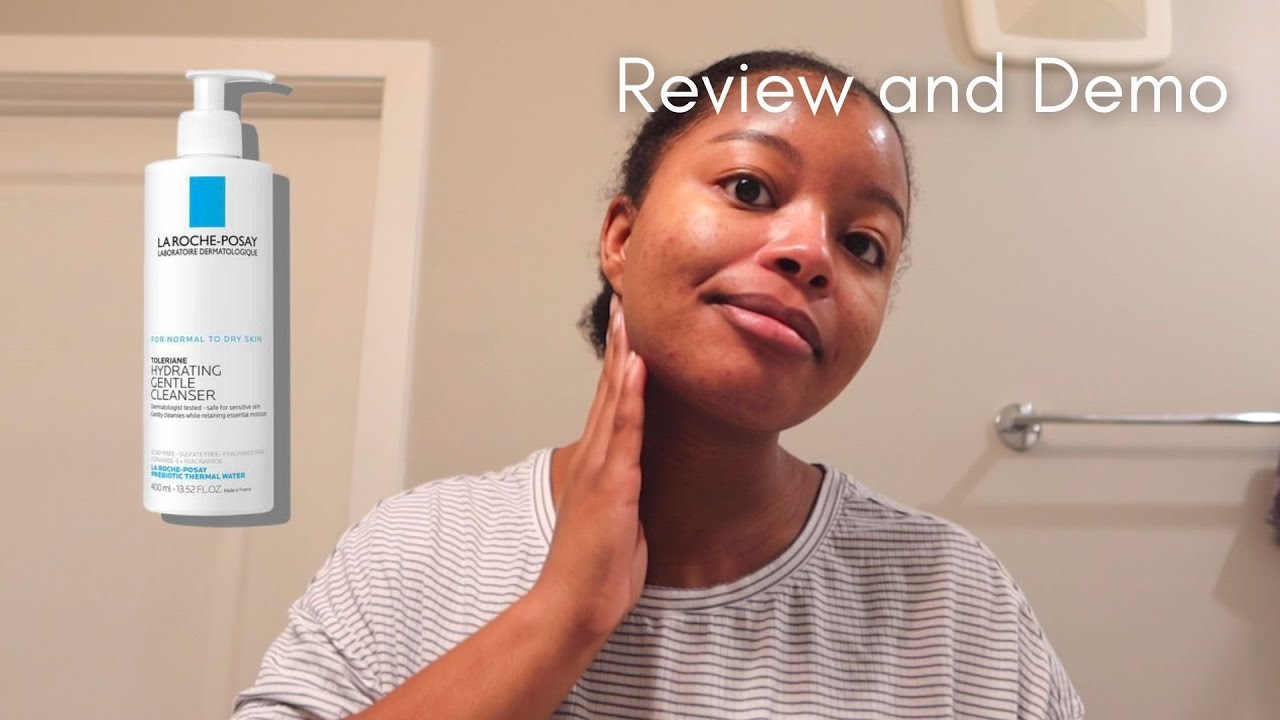 La Roche-Posay Hydrating Gentle Cleanser Review and Demo on Oily and Acne-Prone Skin 