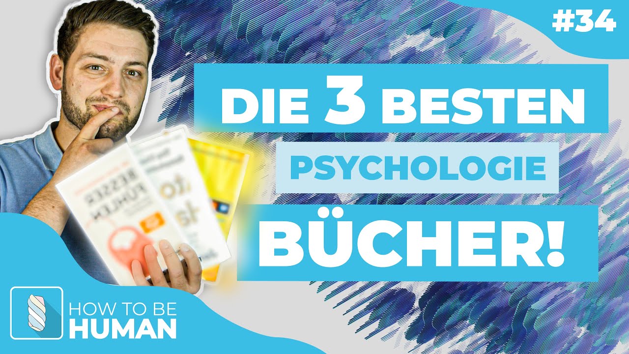 3 Psychologie Bücher, die mein Leben verändert haben!