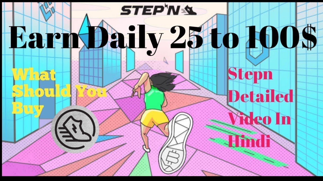 Stepn Explained Move 2 Earn Daily 30$ - 100$ || Stepn Crashing || What Should You Buy ||