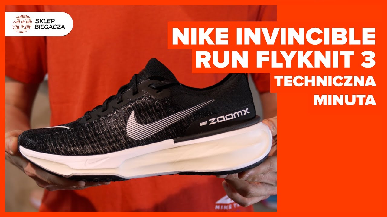 Nike Invincible Run Flyknit 3 | Techniczna Minuta