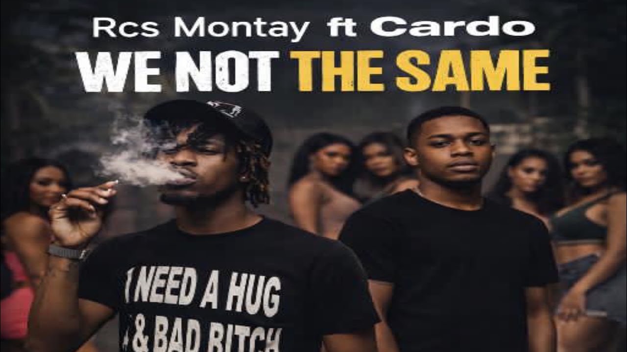 We not the same ft Cardo