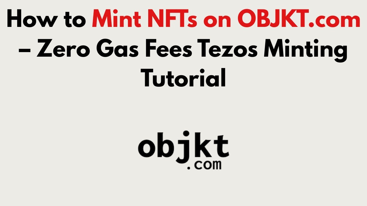 How to Mint NFTs on OBJKT.com (2026) &ndash; Zero Gas Fees Tezos Minting Tutorial