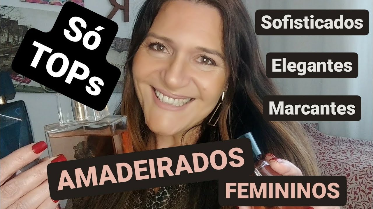 😱SÓ PERFUMÕES !! AMADEIRADOS FEMININOS INDISPENSAVEIS ♥️ 👏👏