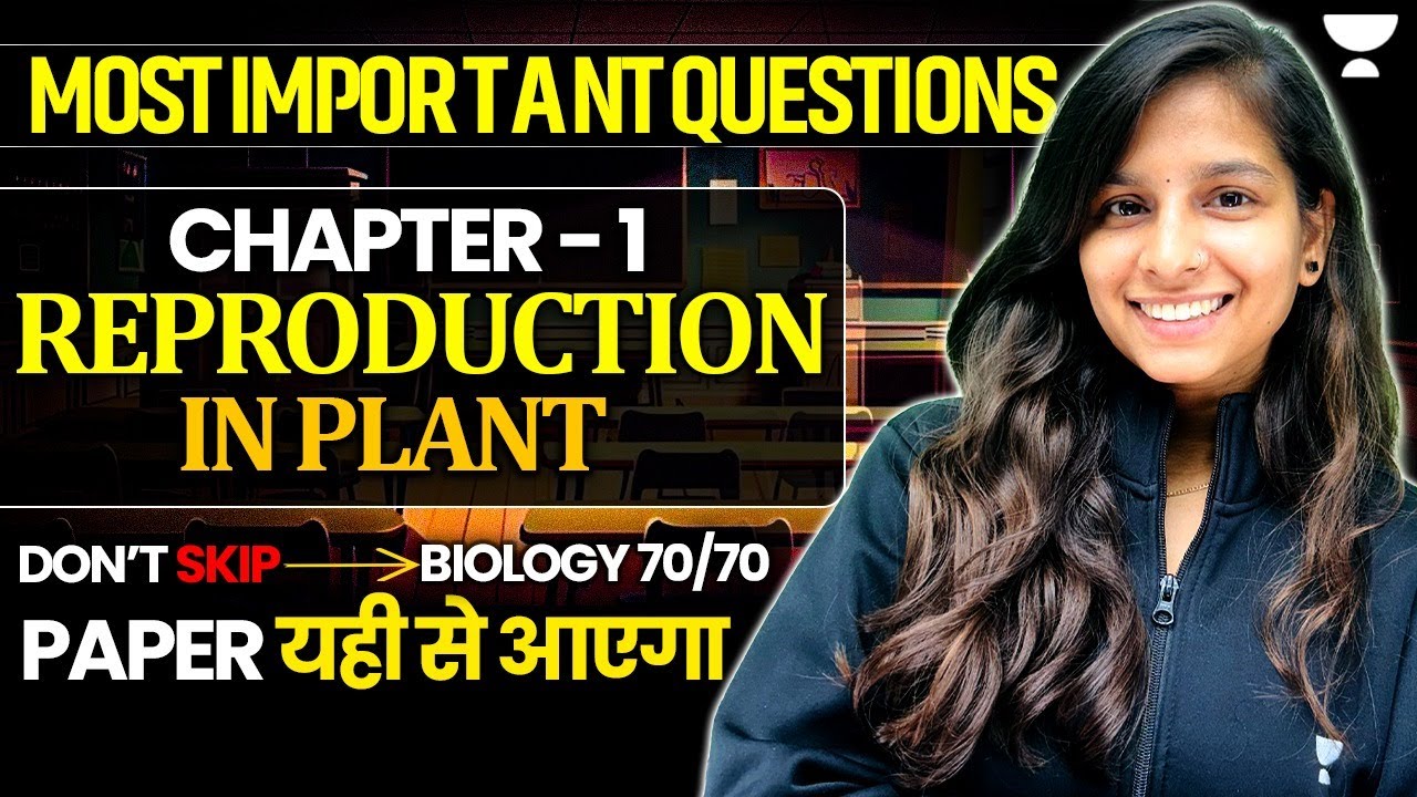 Reproduction in Plants Most Important Questions | HSC Class 12 Biology | Pranita Ma’am