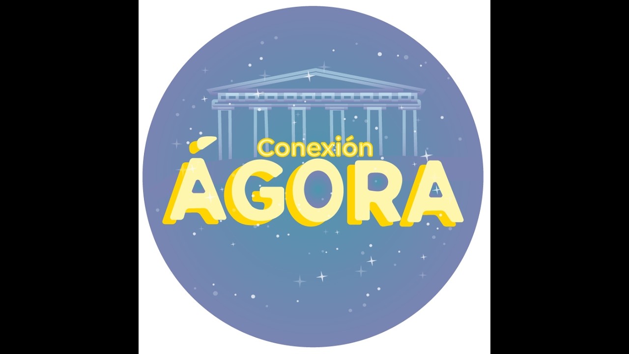 CONEXIÓN ÁGORA