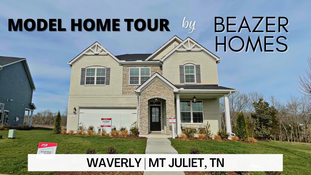 Waverly by Beazer Homes | Mount Juliet TN | Model Home Tour