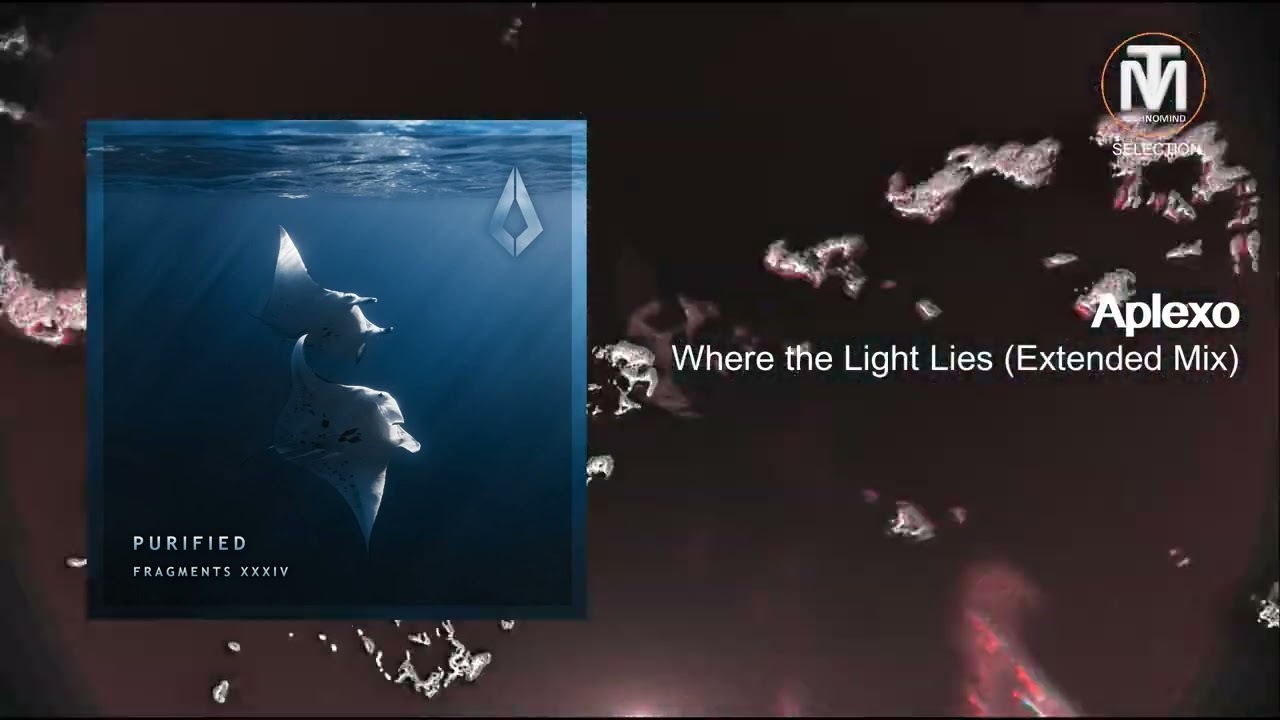 Aplexo - Where the Light Lies (Extended Mix) [Purified Records]