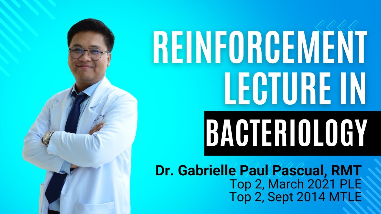 Sample Reinforcement Lecture in Bacteriology | Legend Review Center