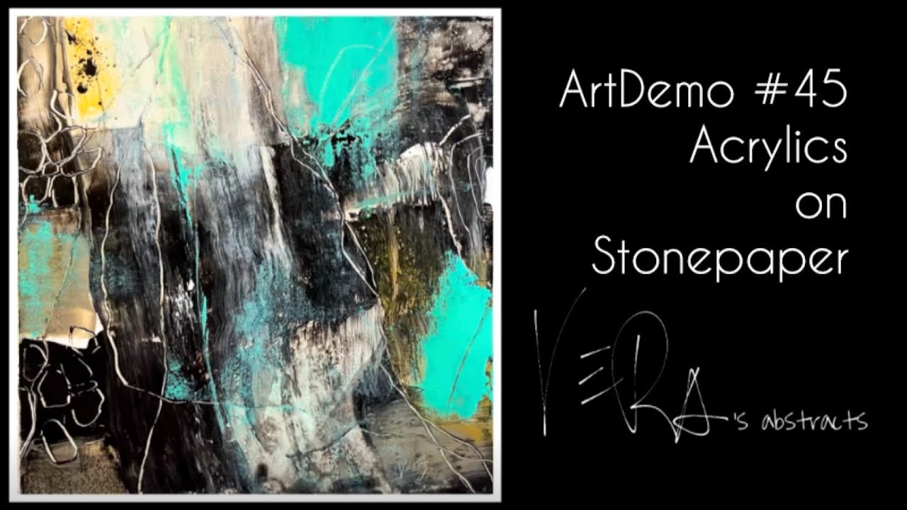 ArtDemo N° 45 Abstract Painting with acrylics on stonepaper – Process & Materials