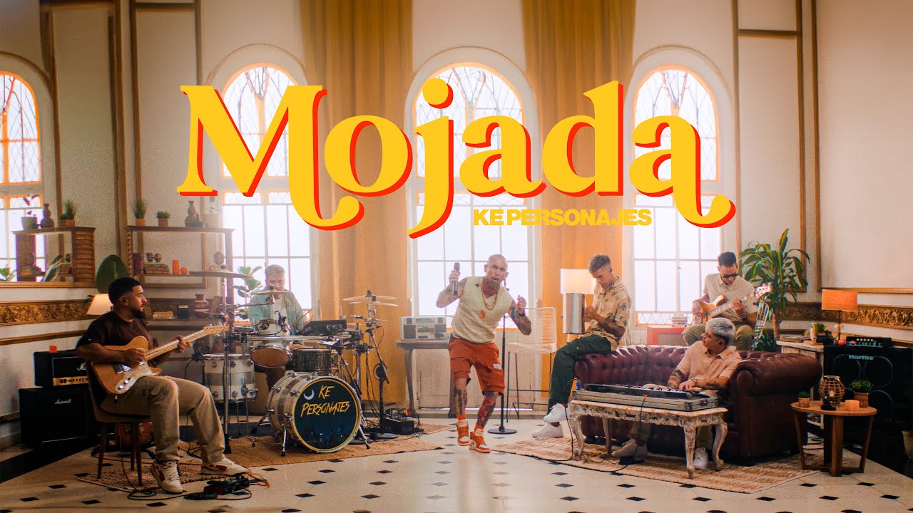 Ke Personajes / Mojada (Video Oficial)