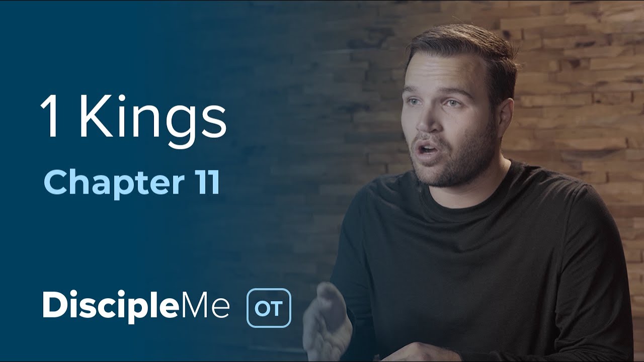 1 Kings 11 | Solomon’s Downfall