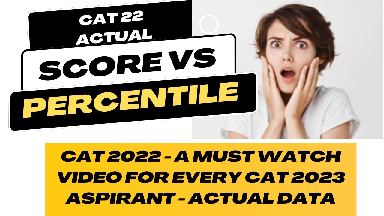 CAT 2022 Score vs Percentile Actual DATA || MUST WATCH FOR CAT 2023 ASPIRANTS #cat2023 #catexam