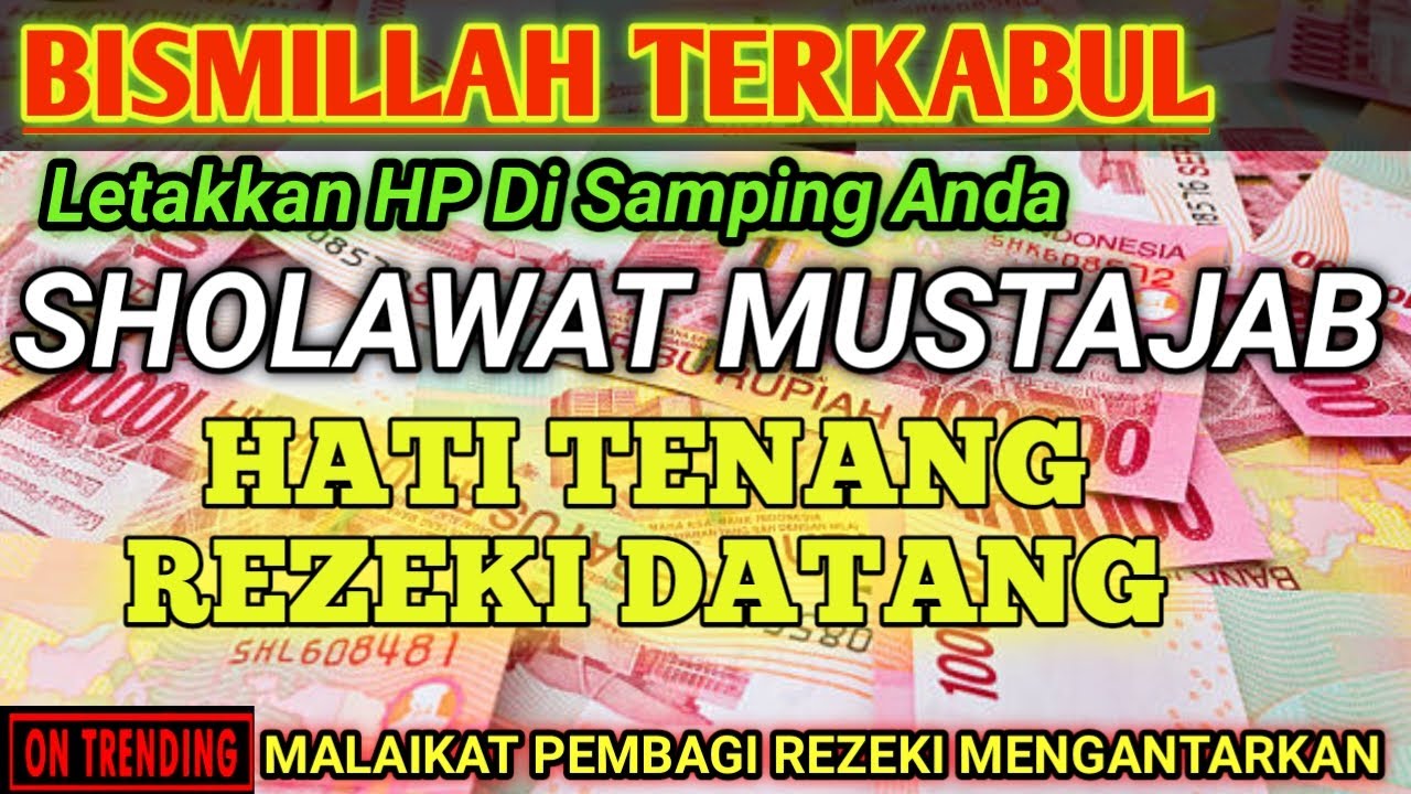 Sangat Dahsyat ! Satu Kali Putar Bisa Datangkan Kekayaan, Sholawat Pendobrak