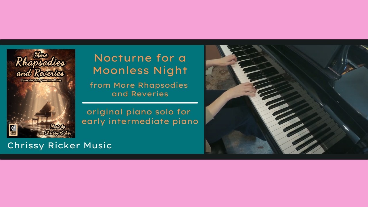Nocturne for a Moonless Night - More Rhapsodies and Reveries - Chrissy Ricker