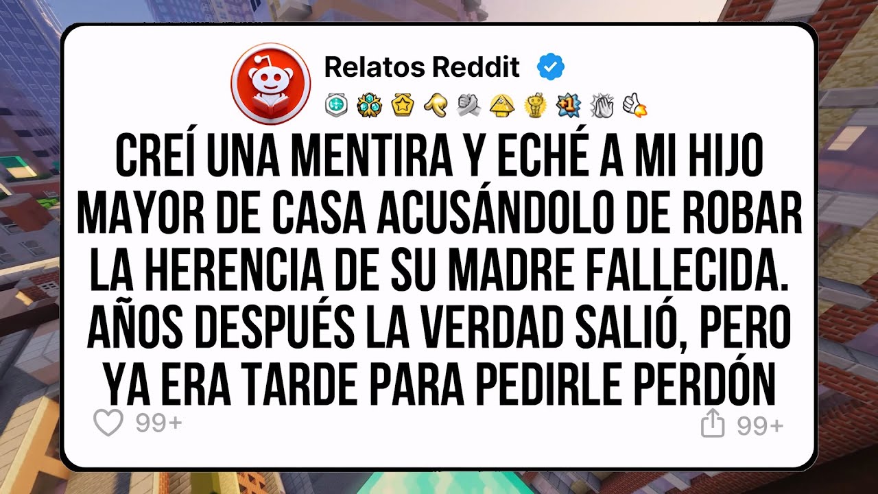 Creí una mentira y eché a mi hijo mayor de casa acusándolo de robar la herencia de su madre. Después