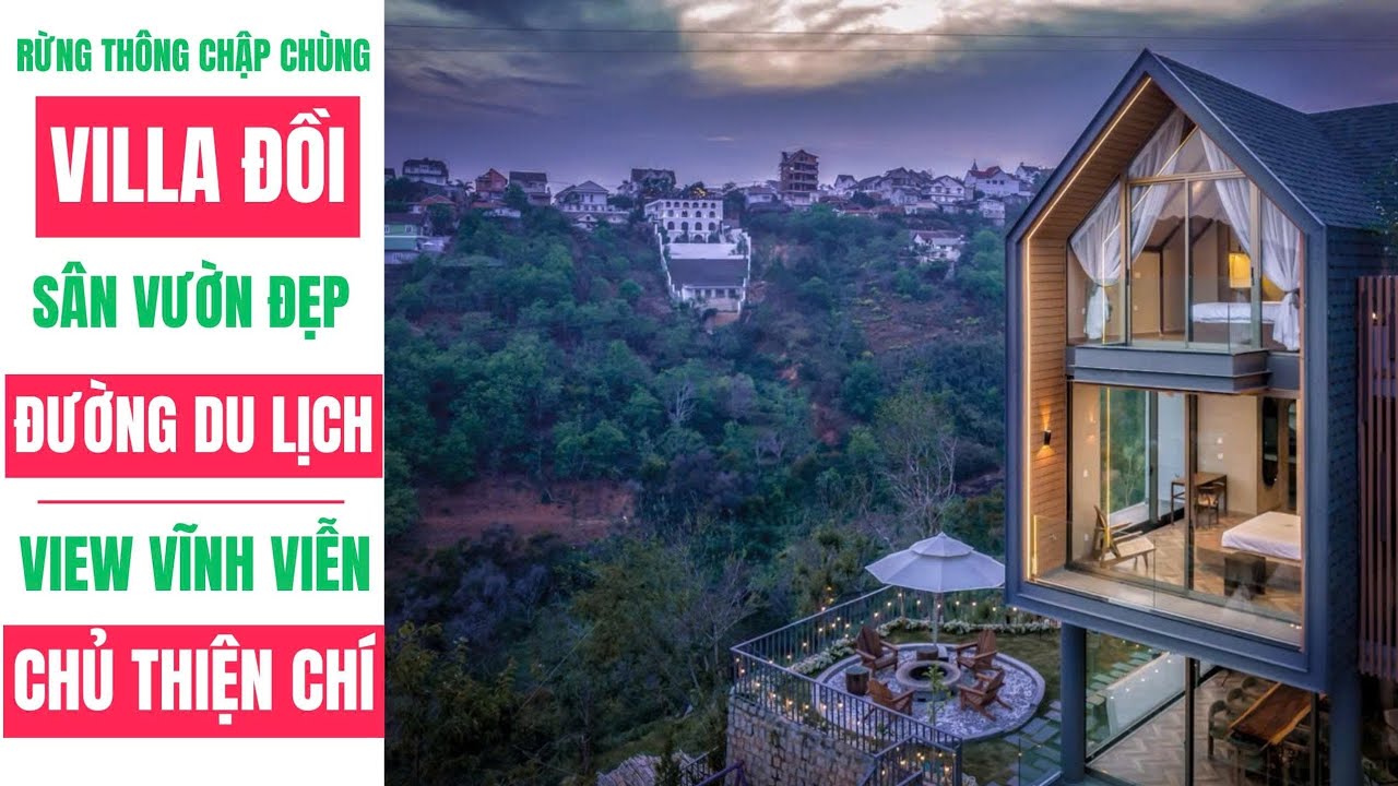 VILLA ĐỒI THÔNG HOÀNG HOA THÁM. VIEW THÔNG VĨNH VIỄN HIỆN ĐẠI SANG TRỌNG 