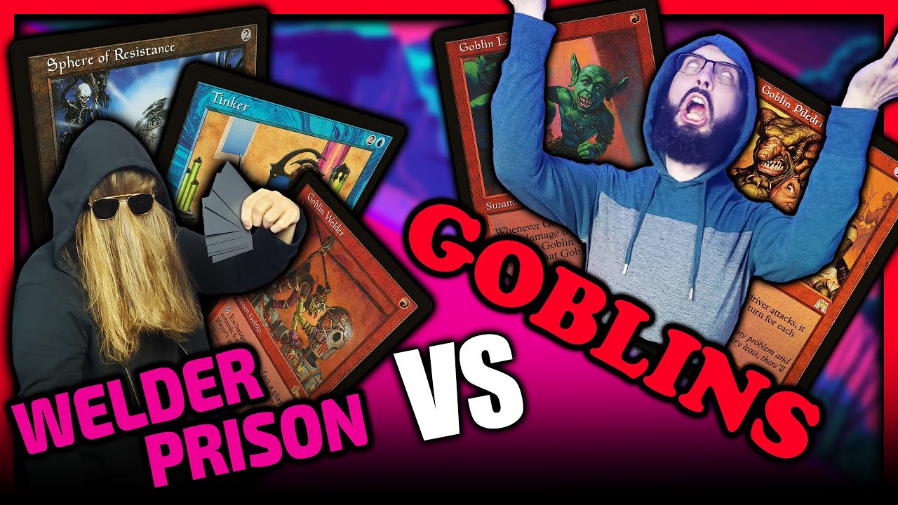 Welder Tinker Prison Vs Landlord's Goblins!!! - Semi Finals - [August 2025 PREMODERN TOURNAMENT]