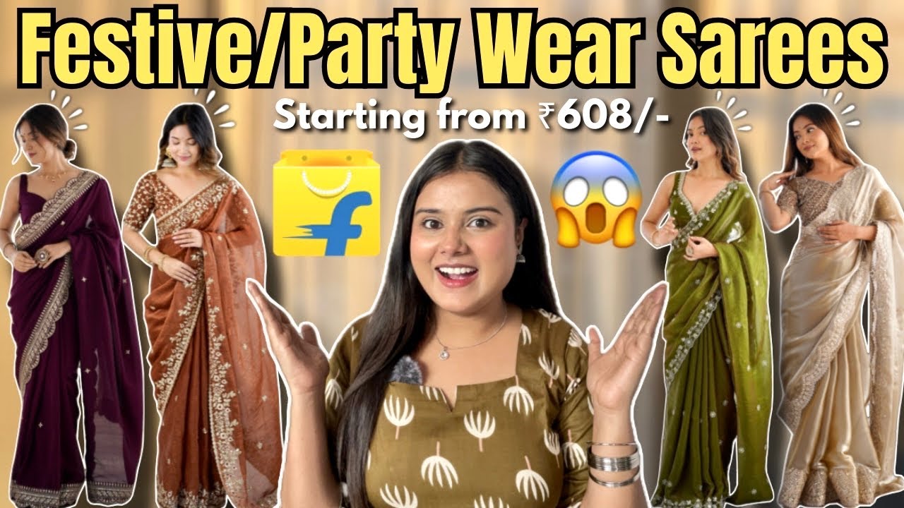 Festive & Party Wear Sarees from Flipkart | Starting from ₹608/-😱✨! #sareehaul #partywearsaree 