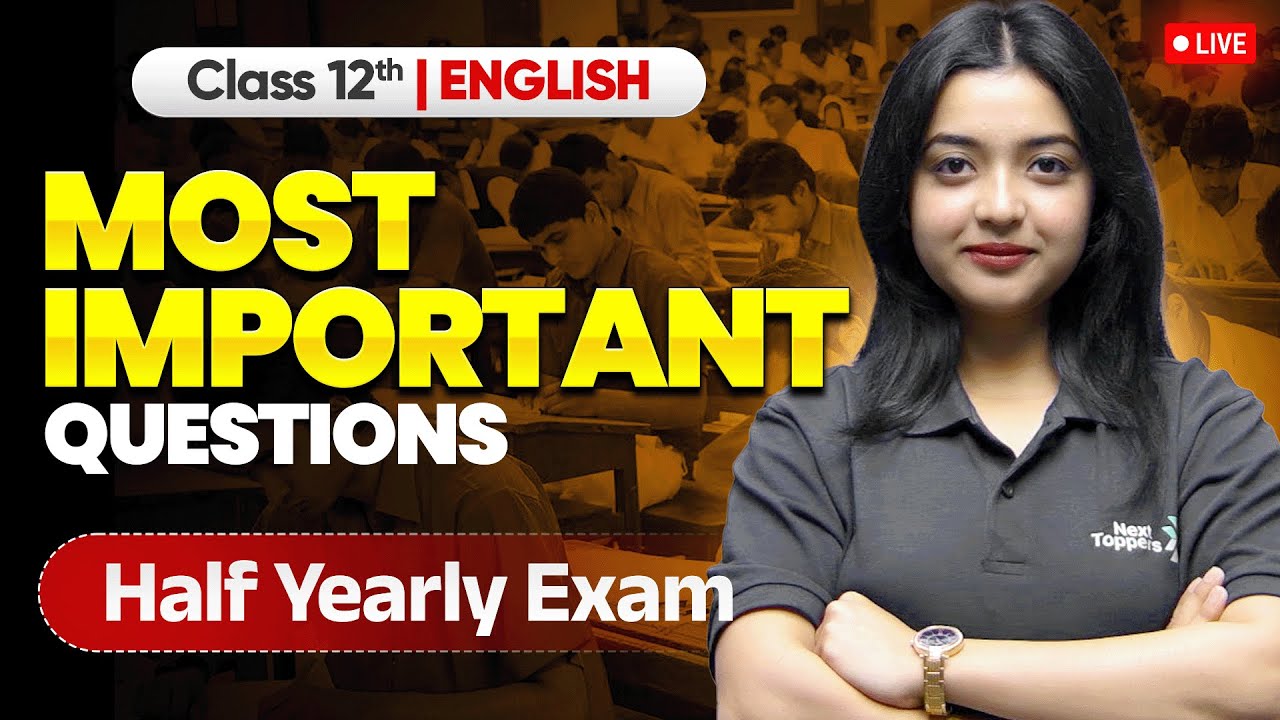 Class 12 English: Most Important Questions For Half Yearly Exam 2025-26 | Magnollia Ma'am