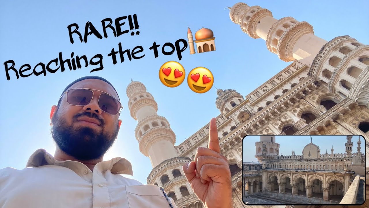 RARE‼️ VIDEO OF CHARMINAR MASJID🕌  INSIDE CHARMINAR | FULL VIDEO