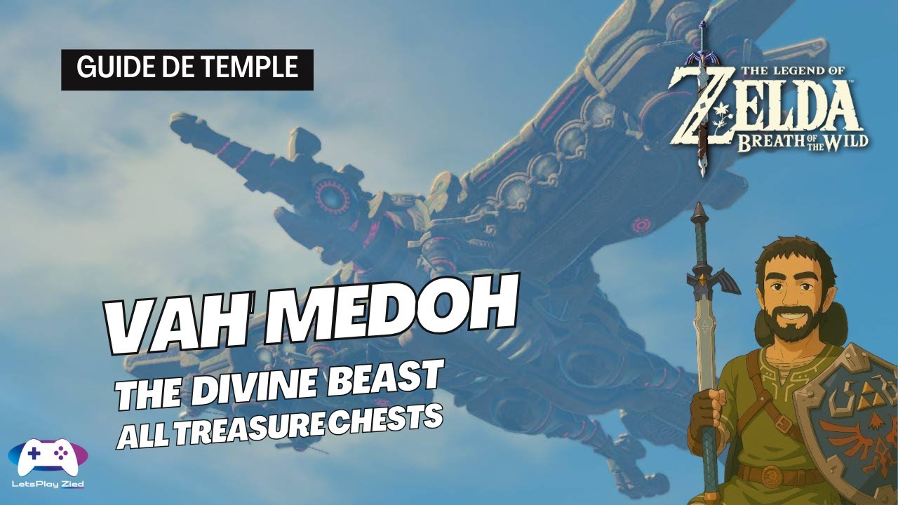 Zelda BOTW : Vah'Medoh complet – Apprivoisement, libération et tous les coffres !