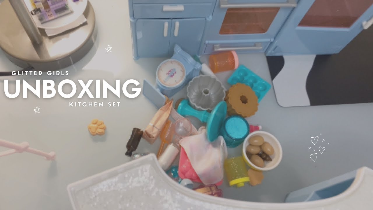 Glitter Girls Kitchen Unboxing | ✨ASMR Toy Unboxing ✨