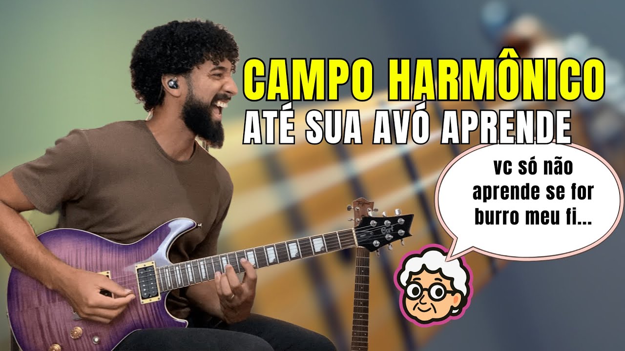 Como aprender o CAMPO HARMÔNICO? (direto ao ponto)