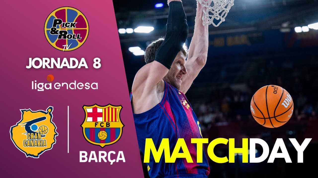 🏀 LIVE: DREAMLAND GRAN CANARIA vs BAR&Ccedil;A | JORNADA 8 LIGA ENDESA | V&Iacute;VELO EN PICKANDROLLTV