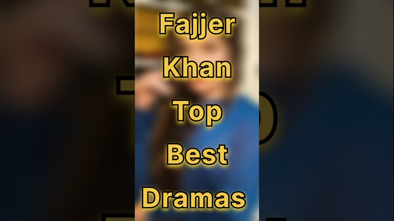 Fajjer Khan Top Best Dramas ❤️#shortsfeed #pakistanidrama #drama #drama2025 #trending #newdrama