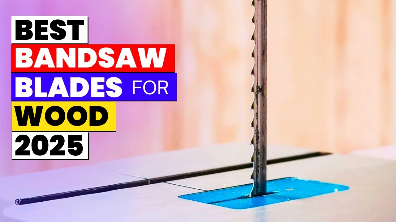 Best Bandsaw Blades for Wood 2026 | Best Bandsaw Blades for Wood &ndash; Smooth, Precise, and Long Lasting