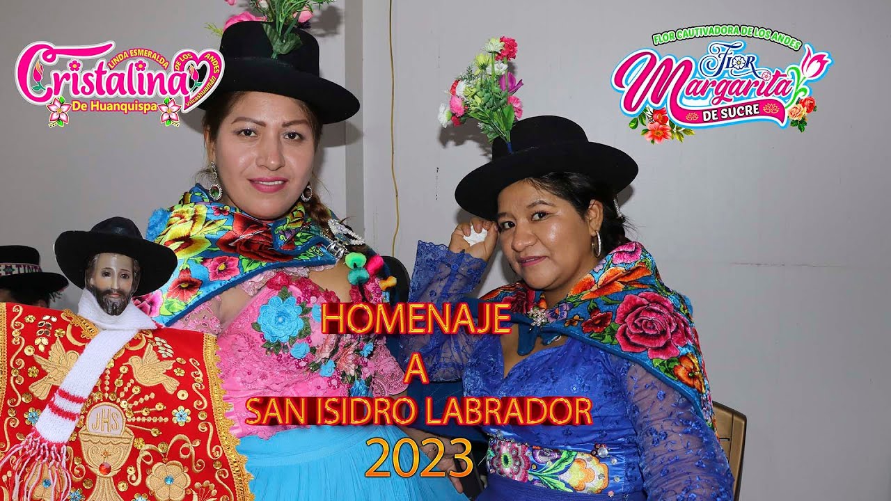 CRISTALINA y FLOR MARGARITA EN  FIESTA PATRONAL SAN ISIDRO LABRADOR 2023