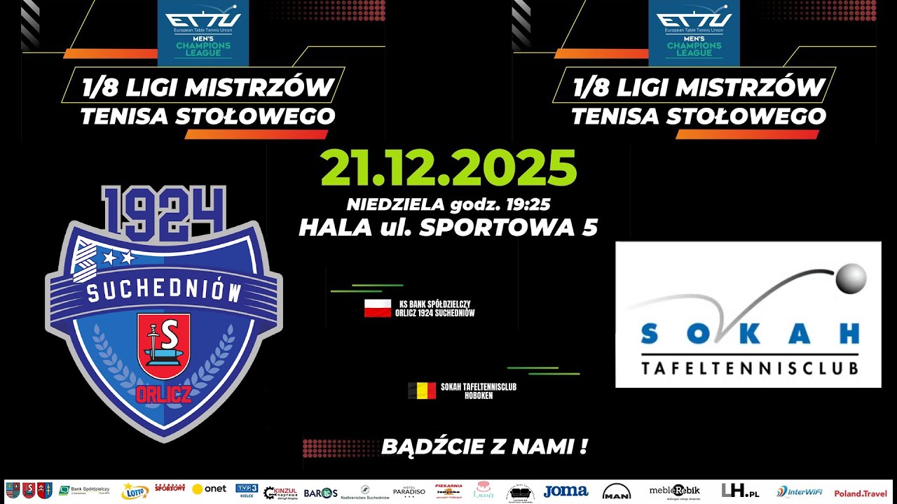 1/8 Finału Ligi Mistrzów ETTU KS Bank Spółdzielczy Orlicz 1924 Suchedniów - TTC Sokah Hoboken