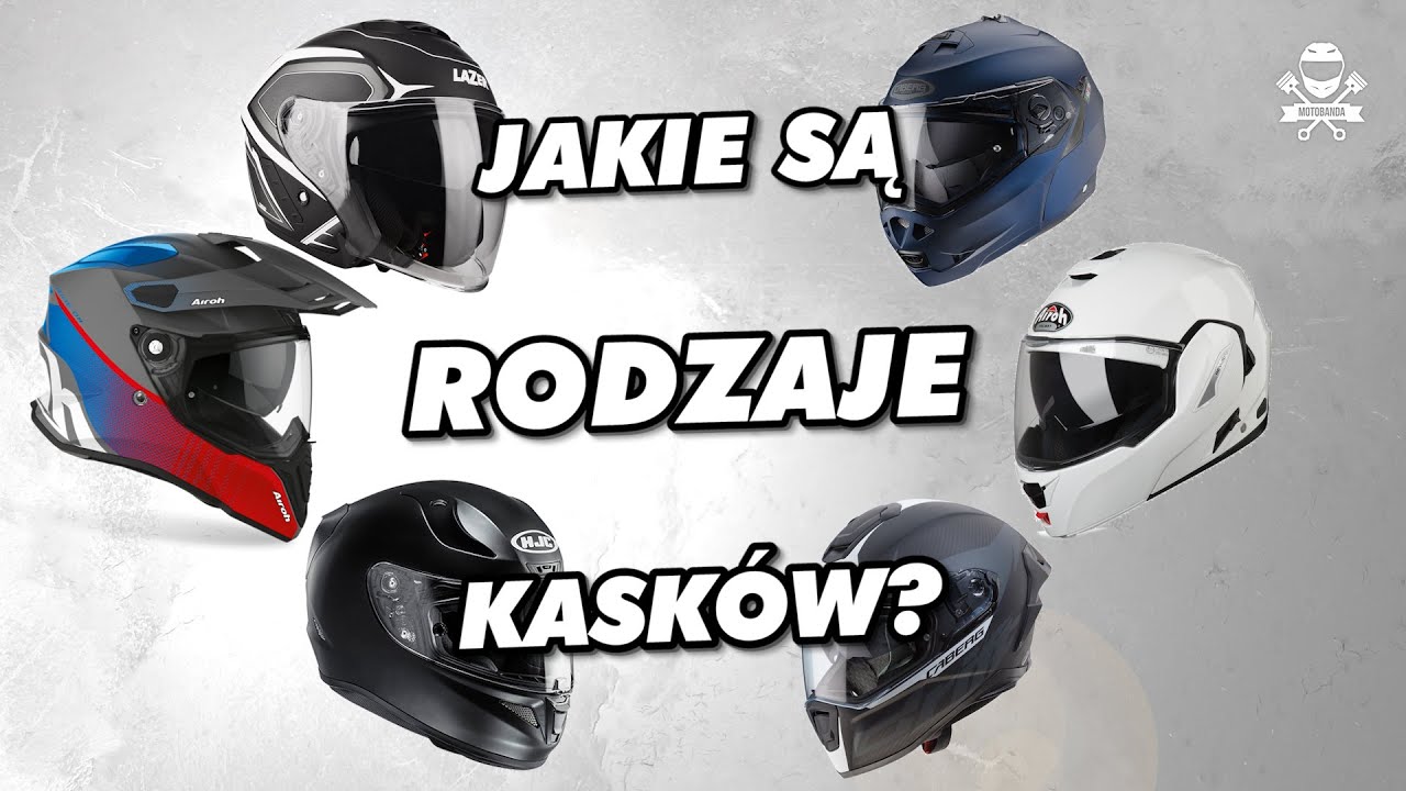 Jakie są rodzaje kask&oacute;w motocyklowych?! Integralny? Otwarty? A może szczękowy? Jaki wybrać?