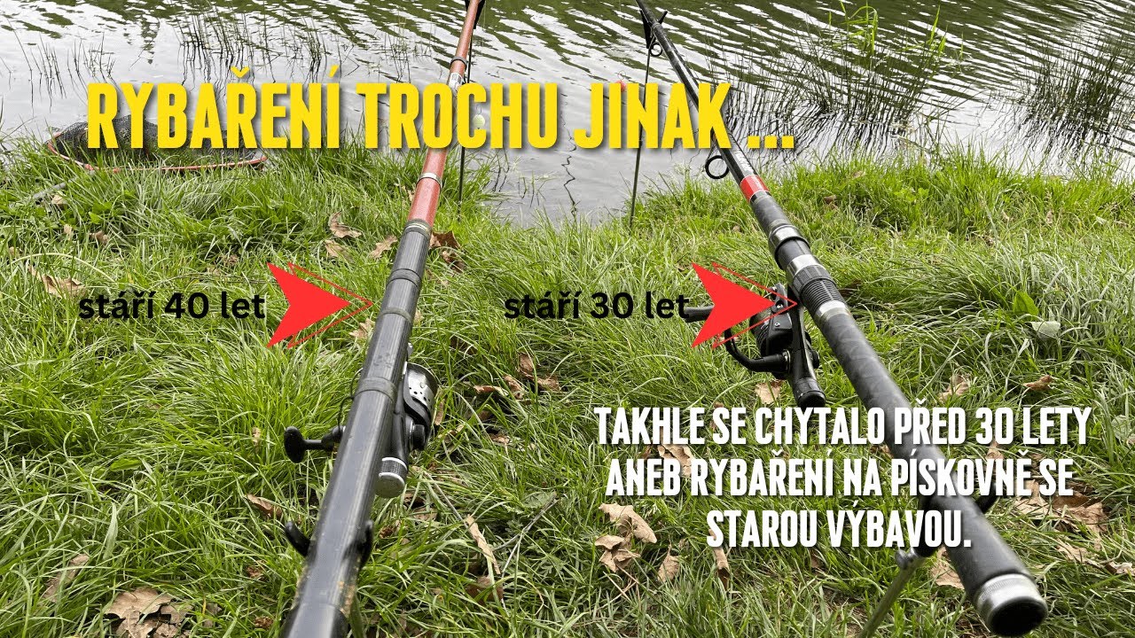 Takhle se chytalo před 30 lety aneb rybaření na pískovně se starou výbavou. Přišel kapr?