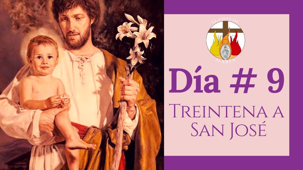 DÍA # 9 | TREINTENA A SAN JOSÉ | 