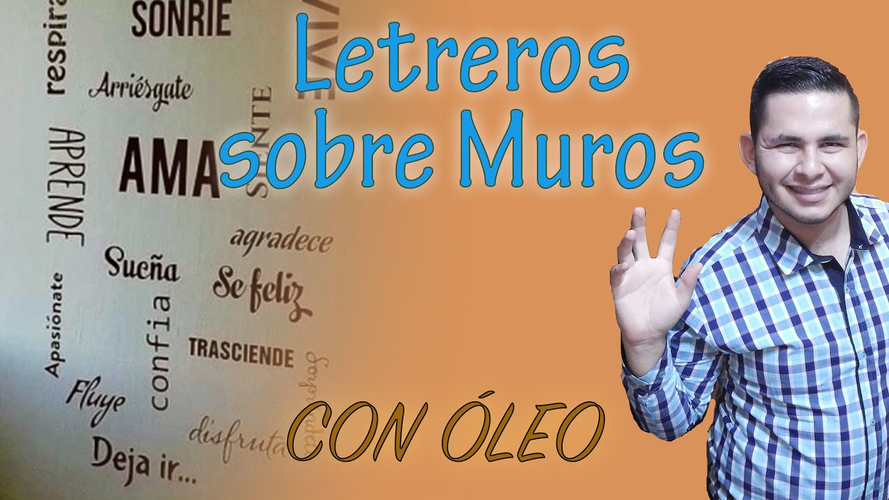 C&oacute;mo pintar letreros en Muros al &oacute;leo