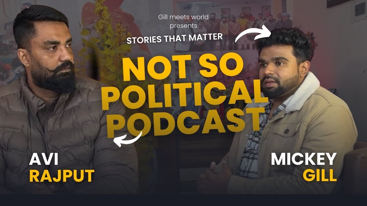 Not So political podcast with Avi Rajput