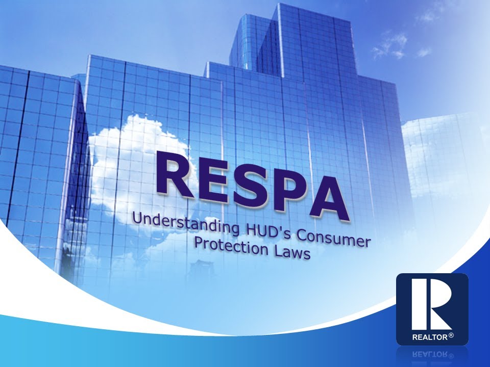 RESPA Understanding HUD's Consumer Protection Laws