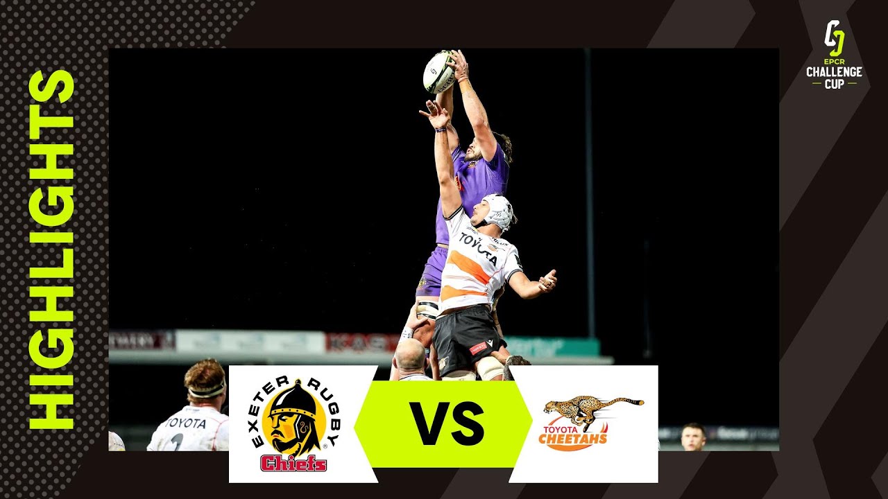 Now THAT'S how it's done! | Exeter Chiefs v Toyota Cheetahs | EPCR Challenge Cup