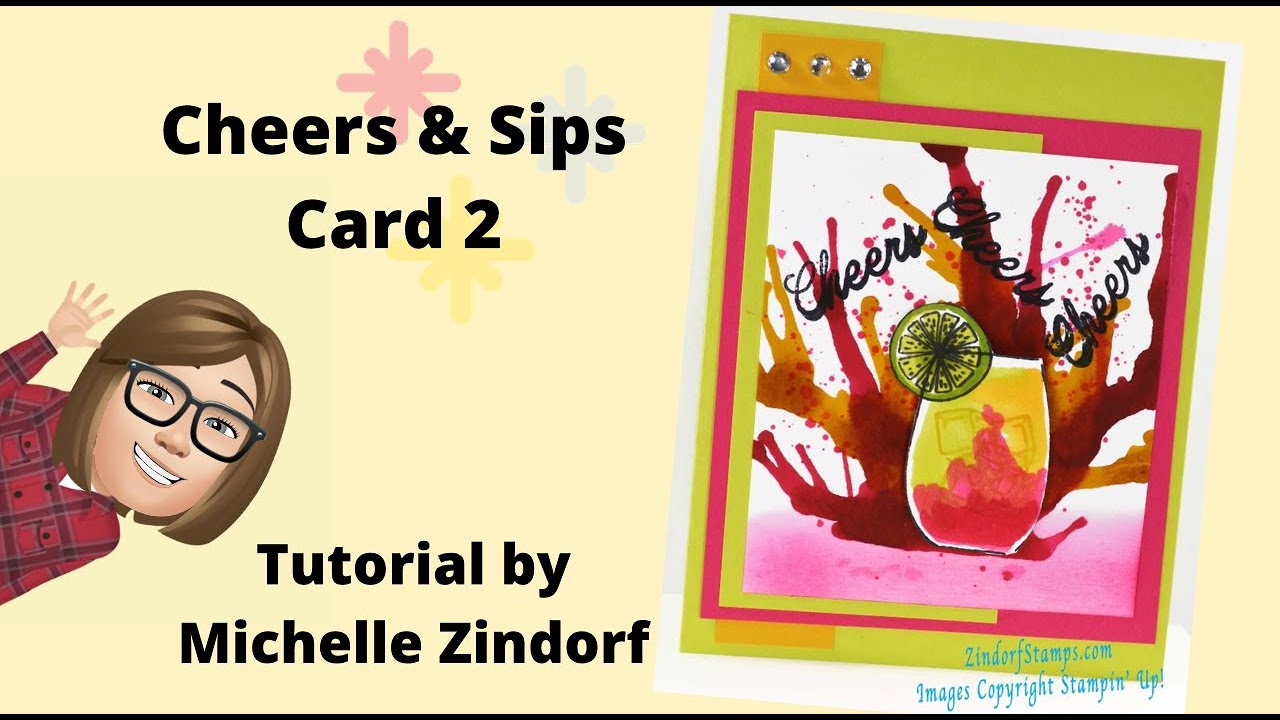 Cheers & Sips Card 2 Tutorial with Michelle Zindorf