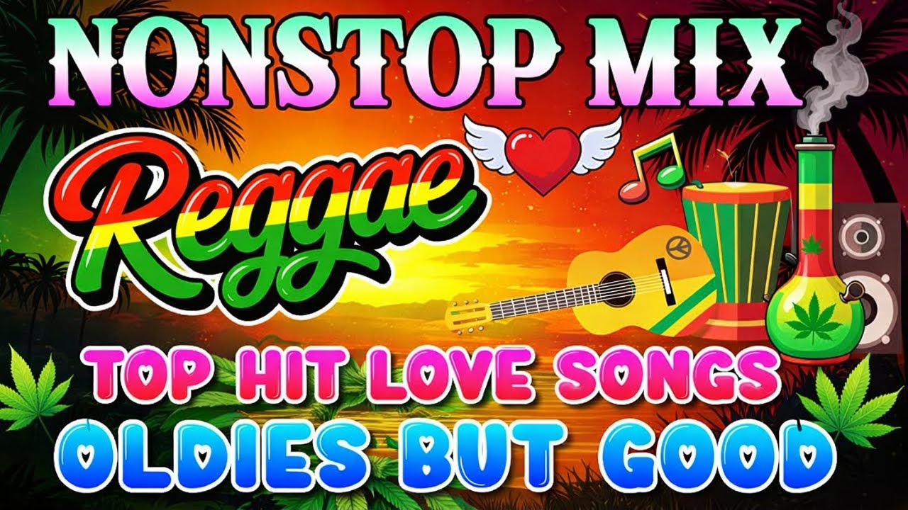 RELAXING REGGAE MUSIC MIX 🎸 NEW NONSTOP REGGAE LOVE SONGS 2026 🔔 ALL TIME FAVORITE REGGAE SONGS