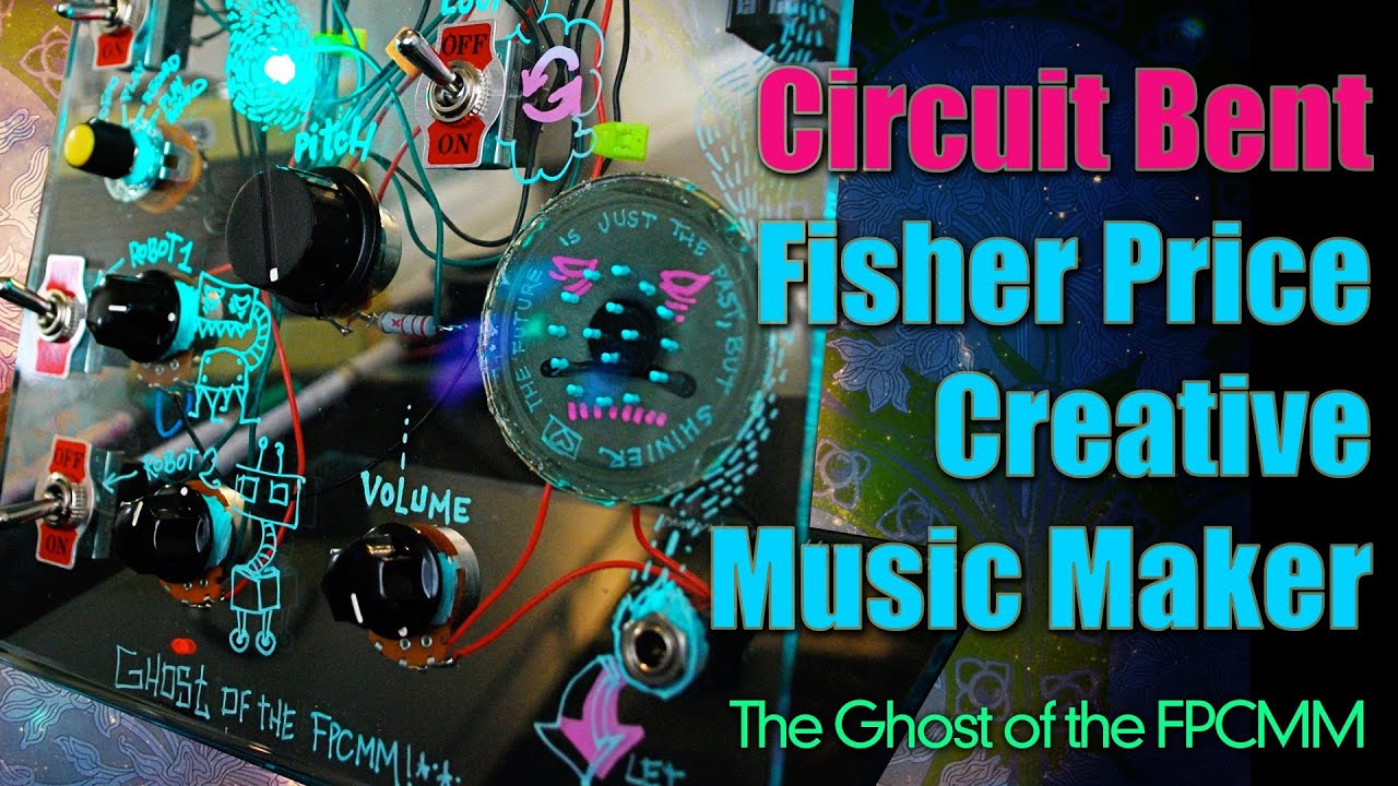 Circuit Bent Fisher Price Creative Music Maker