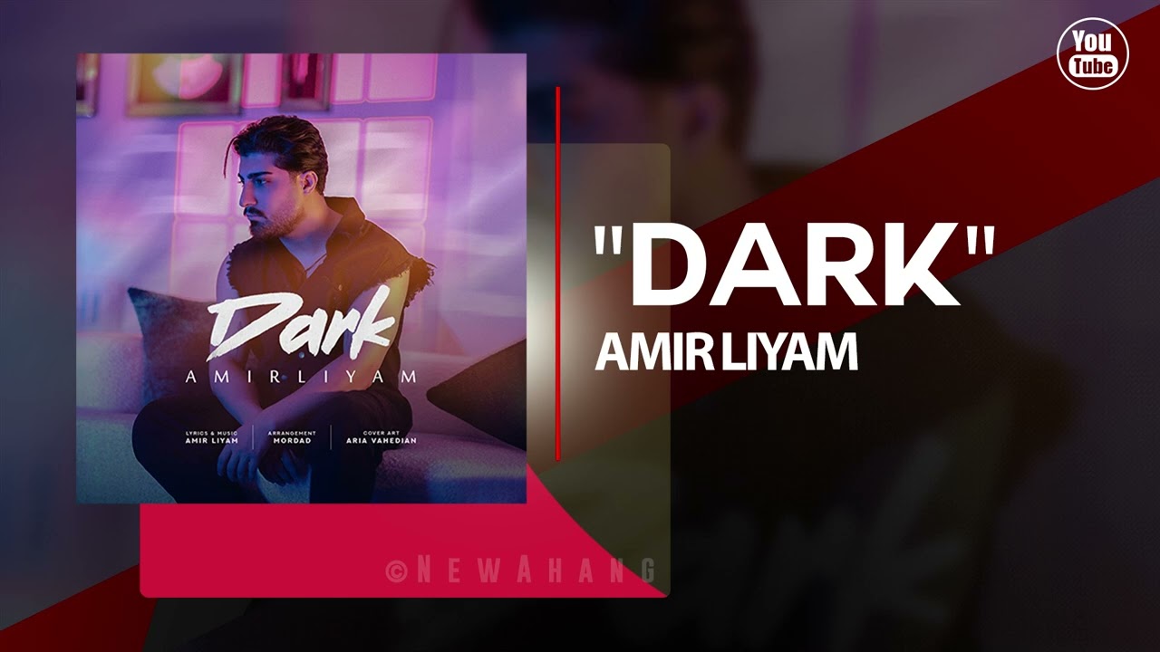 Amir Liyam - Dark | OFFICIAL TRACK امیر لیام - دارک