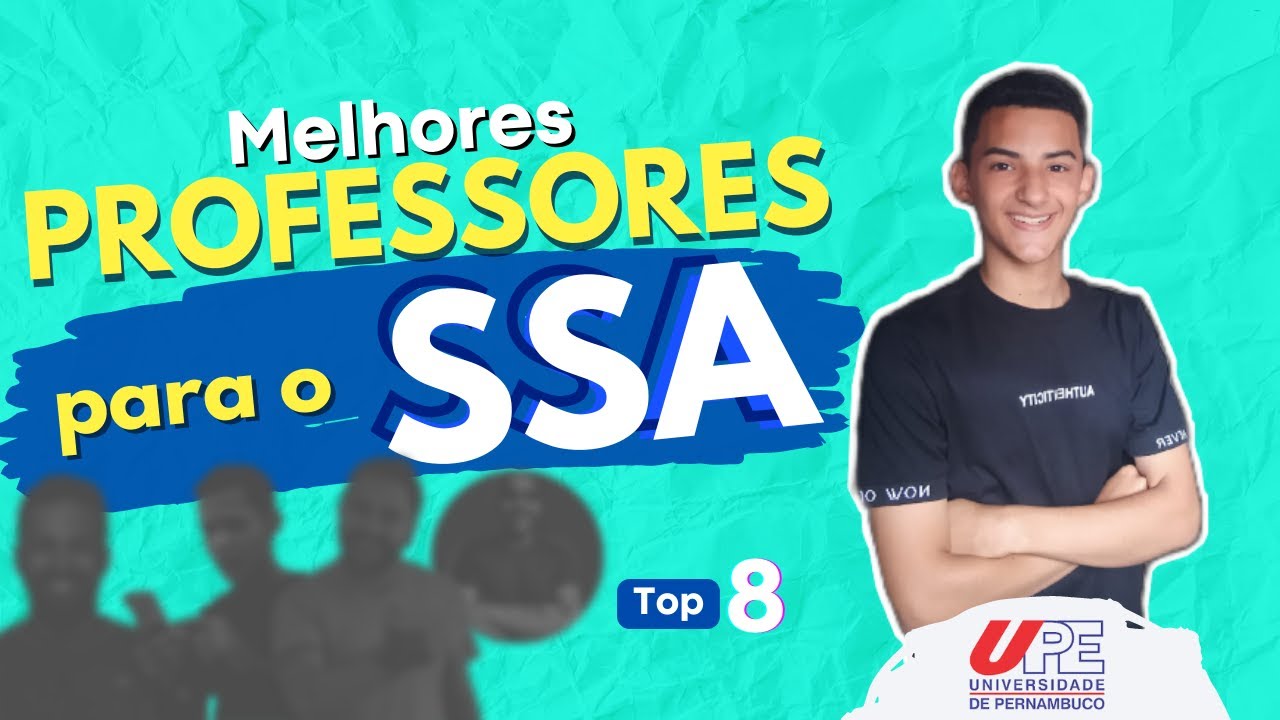 🔥Melhores professores para o SSA-UPE