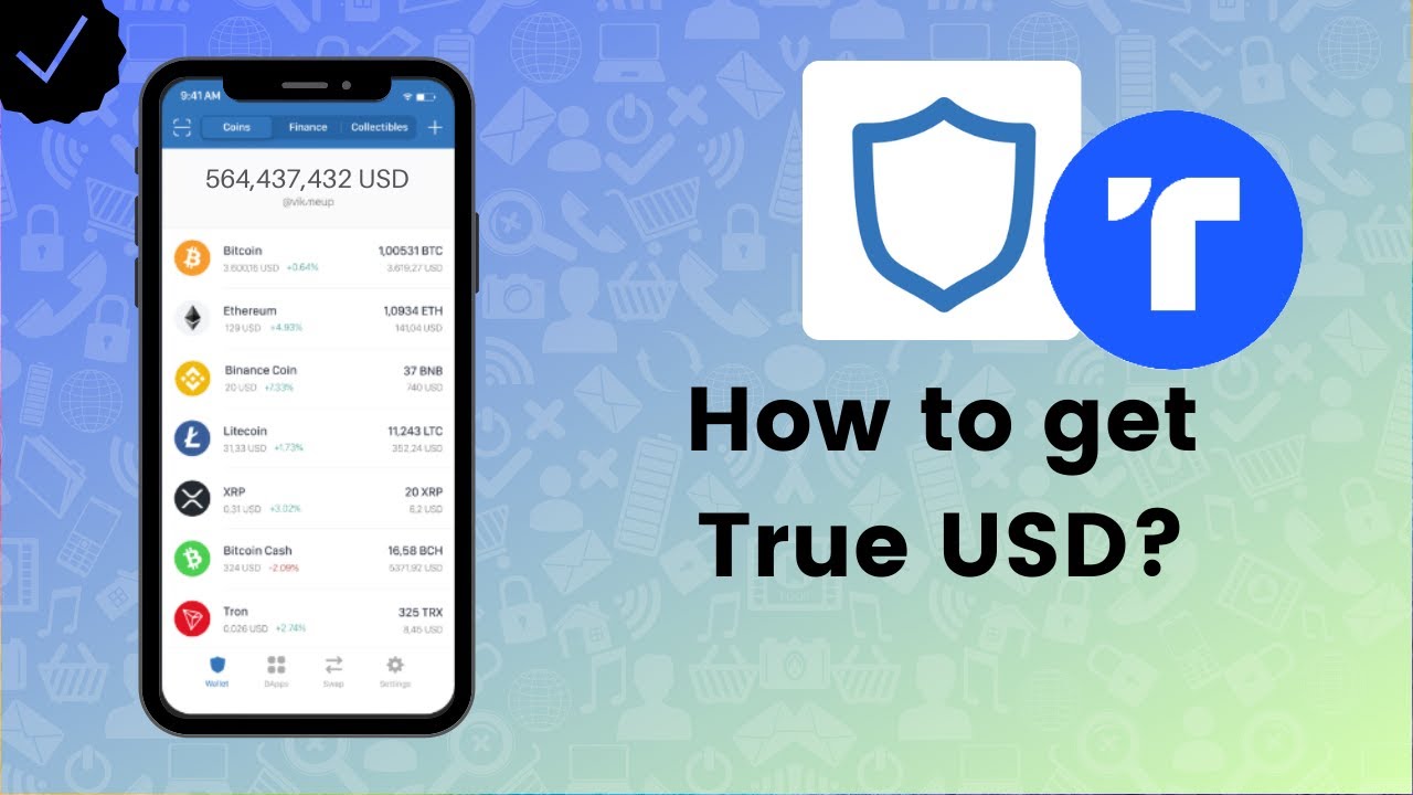 How to get TrueUSD on Trust Wallet? - Trust Wallet Tips