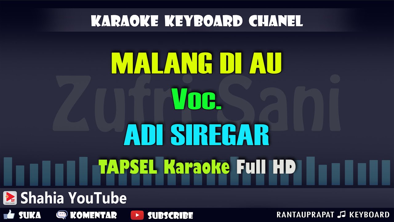 MALANG DI AU VOC. ADI SIREGAR │ KARAOKE TAPSEL KN7000