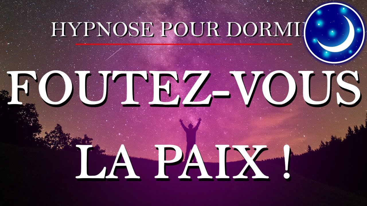 Hypnose pour dormir : Foutez-vous la paix !